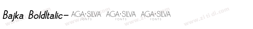 Bajka BoldItalic字体转换